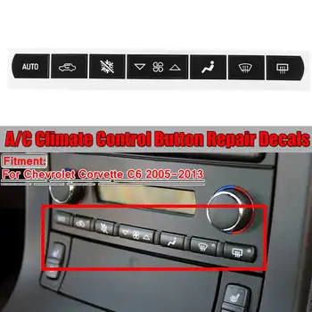 Automobilių A/C Oro Klimato Switch Valdymo Mygtuką Remontas Lipdukai Remonto Lipdukas Rinkinys, Skirtas 