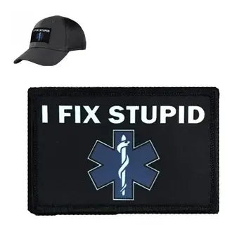 Aš Fix Kvailas Patch Logotipas Ženklelis EMT Medikas Juokinga Karinės Dekoratyvinis Siuvimo, Aplikacijos Embellishment Taktinis Lopai