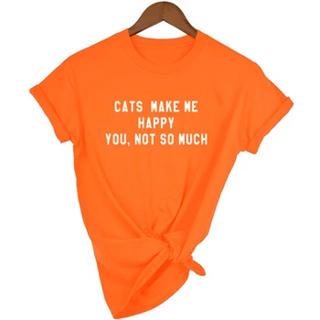 Katės Padaryti Mane Laiminga,jūs ne tik ir Ne Tiek Raidės Moterų Marškinėlius Vasaros Atsitiktinis Marškinėliai Lady Yong Mergina Top Cat Tee Meilužio Dovana