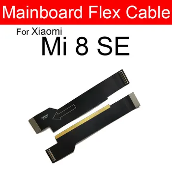 LCD Pagrindinės plokštės Plokštė Flex Kabelis Xiaomi Mi 8 9 9T CC9 CC9e Lite Pro SE Mainboard Flex Juostelės Remontas, atsarginės Dalys