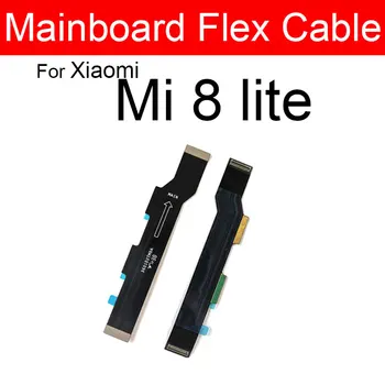 LCD Pagrindinės plokštės Plokštė Flex Kabelis Xiaomi Mi 8 9 9T CC9 CC9e Lite Pro SE Mainboard Flex Juostelės Remontas, atsarginės Dalys